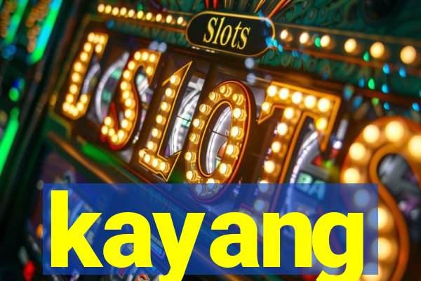 kayang