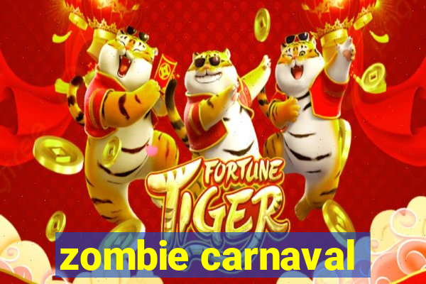 zombie carnaval