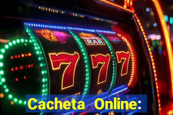 Cacheta Online: Jogo de Cartas