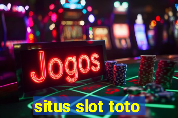 situs slot toto