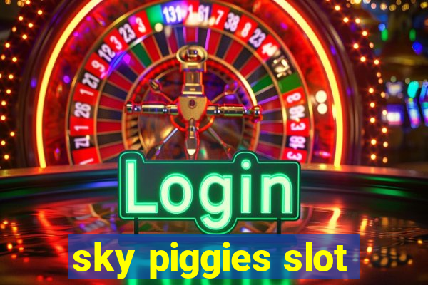 sky piggies slot