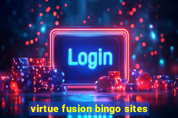 virtue fusion bingo sites