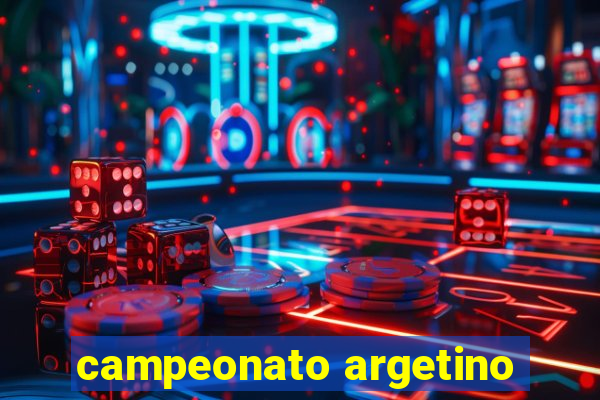 campeonato argetino