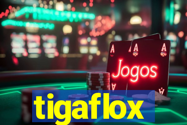 tigaflox