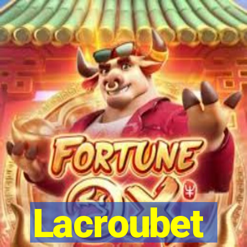 Lacroubet