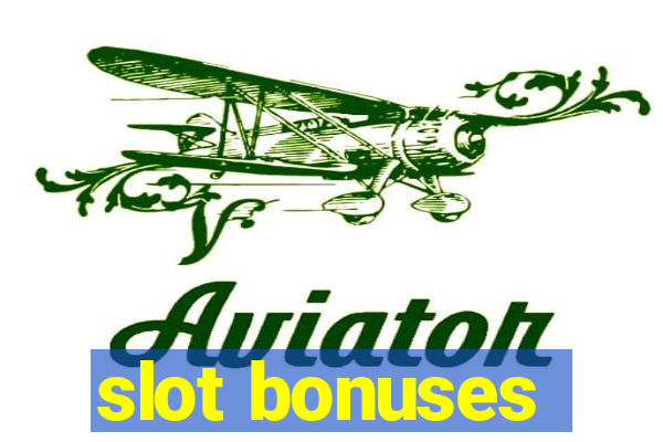 slot bonuses