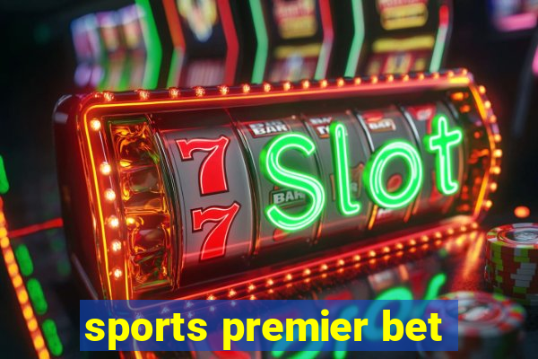 sports premier bet