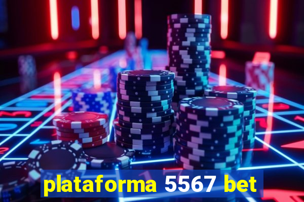 plataforma 5567 bet