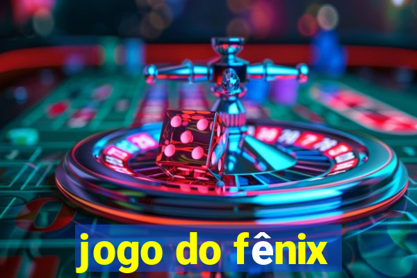 jogo do fênix