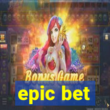 epic bet