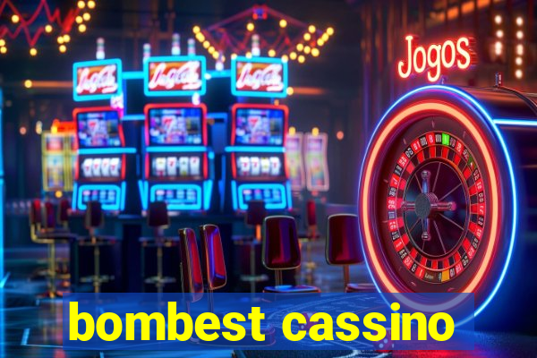 bombest cassino