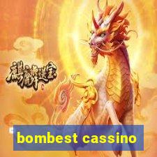 bombest cassino