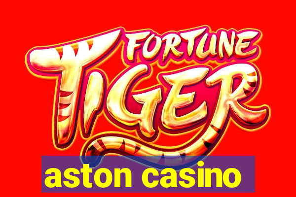 aston casino