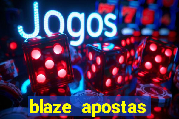 blaze apostas dinheiro online oficial