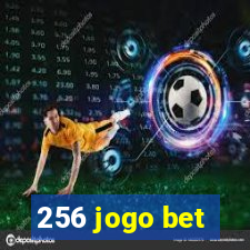 256 jogo bet