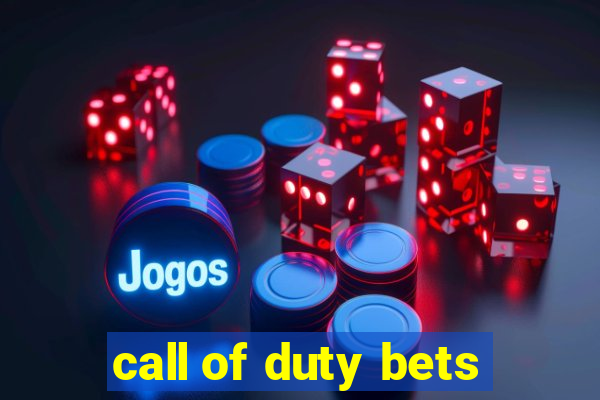 call of duty bets