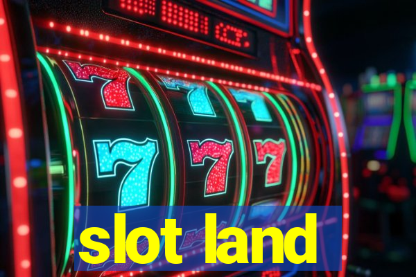 slot land