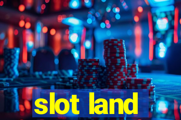 slot land