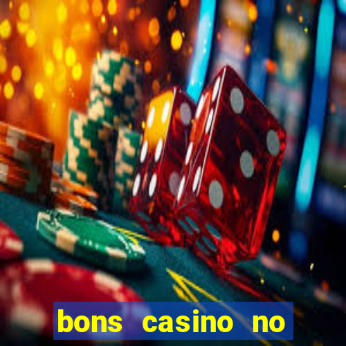 bons casino no deposit bonus