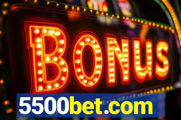 5500bet.com