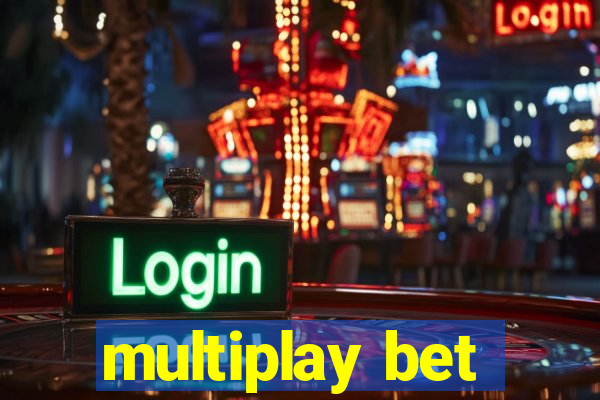 multiplay bet