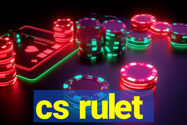 cs rulet