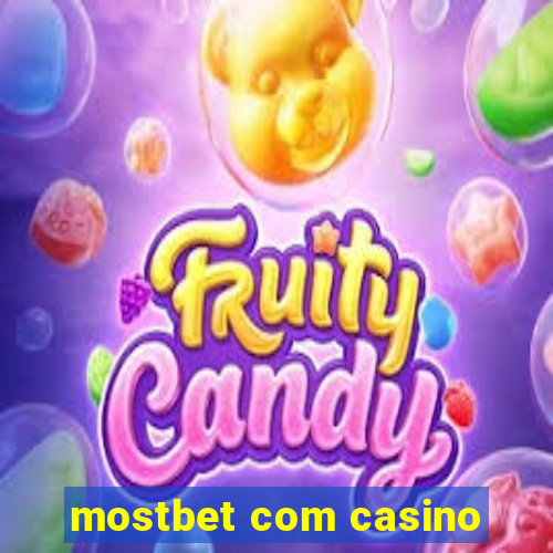 mostbet com casino