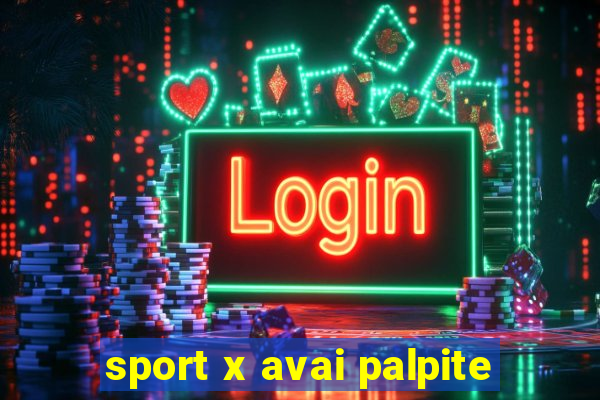 sport x avai palpite