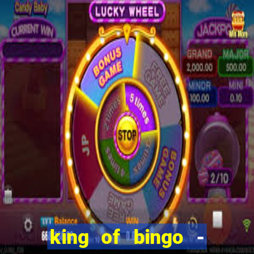 king of bingo - video bingo