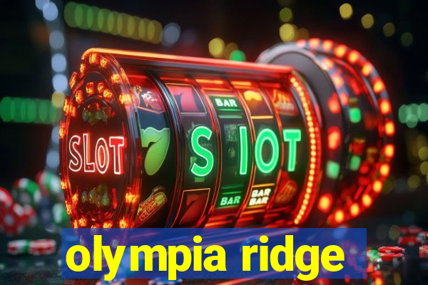 olympia ridge