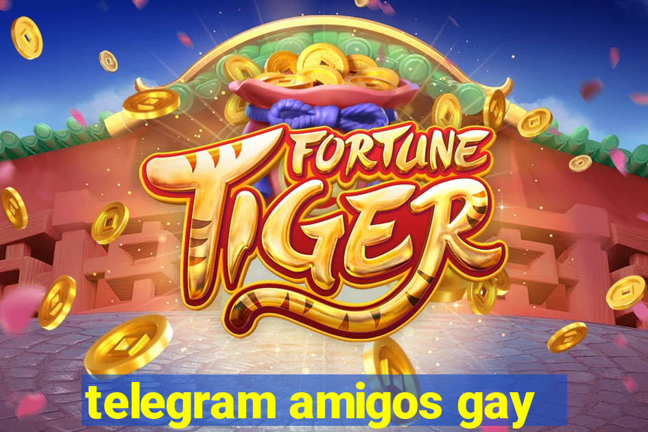 telegram amigos gay