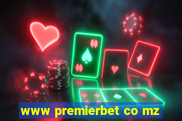 www premierbet co mz