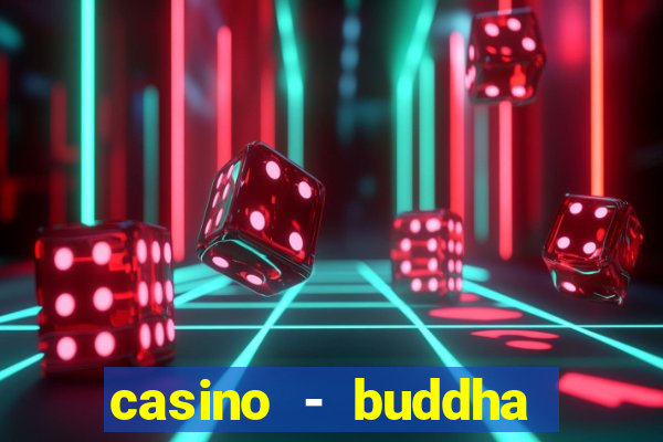 casino - buddha link slots