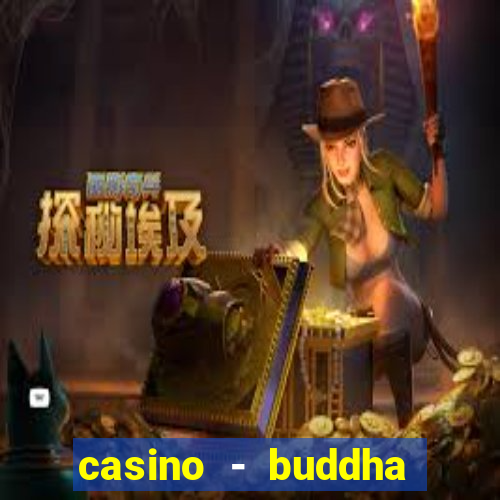 casino - buddha link slots