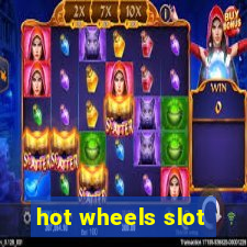 hot wheels slot