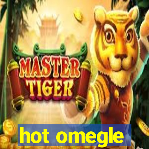 hot omegle