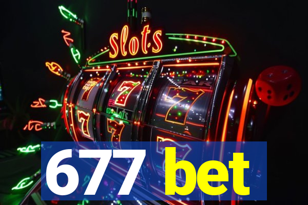 677 bet