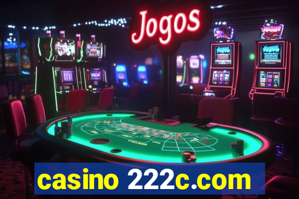 casino 222c.com