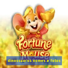 dinossauros nomes e fotos