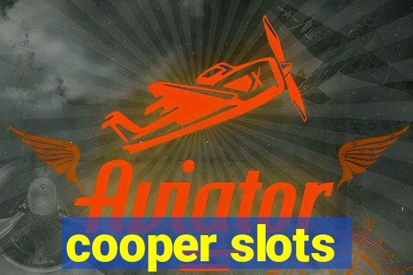 cooper slots