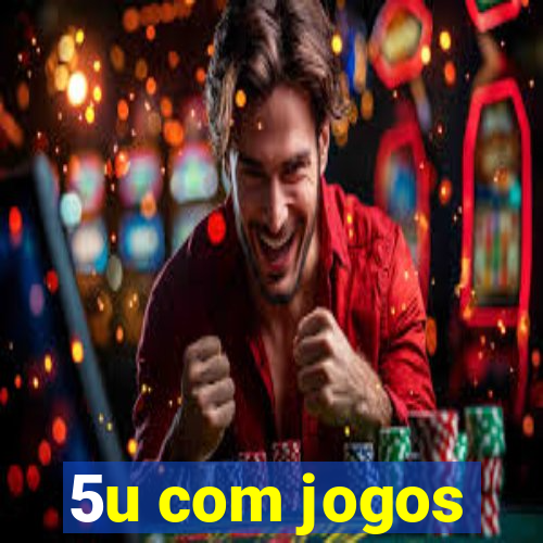 5u com jogos