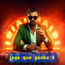 jogo que ganha 5 reais no cadastro