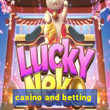 casino and betting