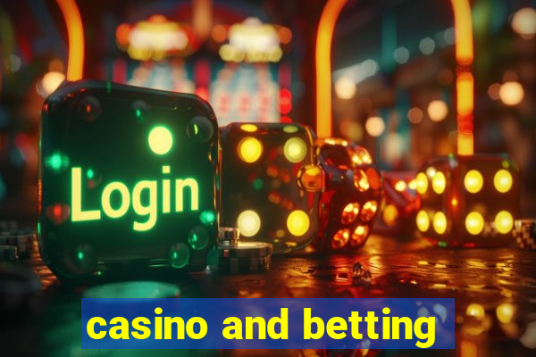 casino and betting