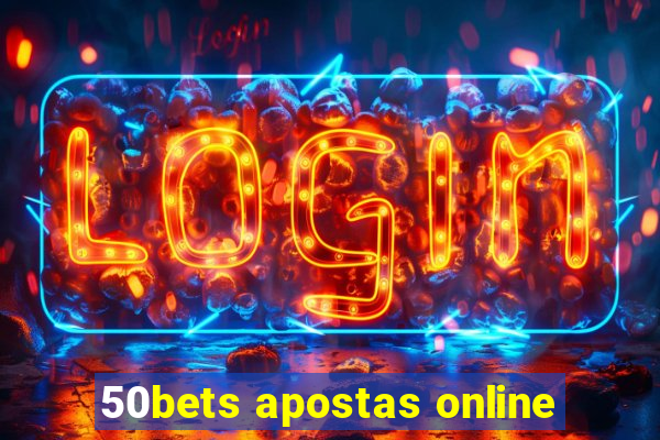 50bets apostas online