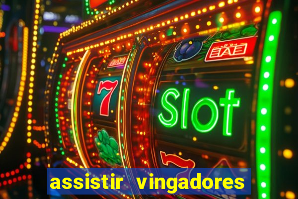 assistir vingadores ultimato filme completo dublado google drive