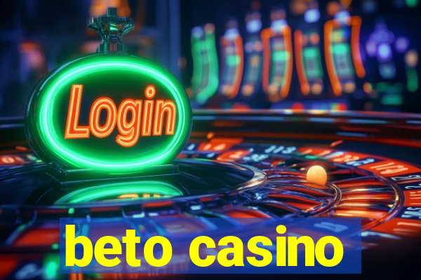 beto casino