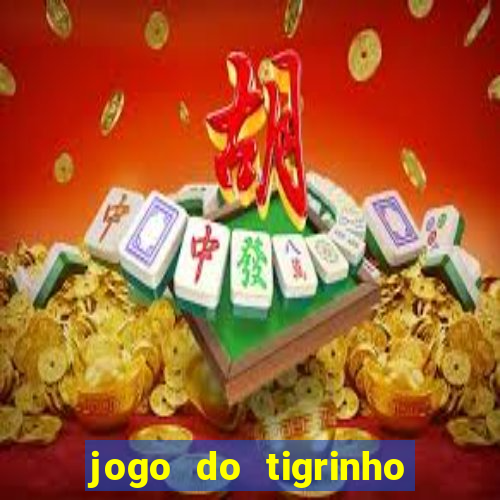 jogo do tigrinho mais jogado