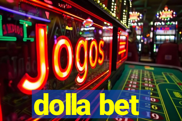 dolla bet