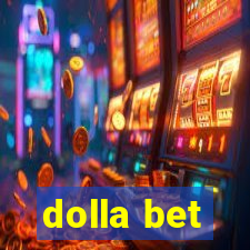 dolla bet